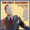 The First Crooners, Vol. 3: 1935 - 1940