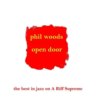 Open Door - Phil Woods