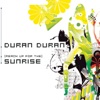 Duran Duran - (Reach Up for the) Sunrise