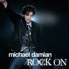 Rock On - Single by Michael Damian album reviews, ratings, credits