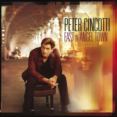 East of Angel Town - Peter Cincotti