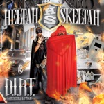 Everything Is Heltah Skeltah