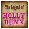 Stream & download The Legend of Holly Dunn