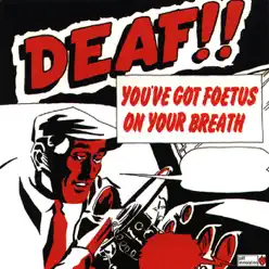 Deaf - Foetus