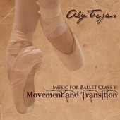 Music for Ballet Class V: Movement and Transition artwork