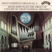 Great European Organs No. 2: L'Eglise Du Chant D'Oiseau, Brussells artwork