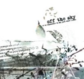 Off the Sky - Gently Down the Stream