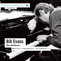 The Brilliant - Bill Evans