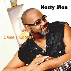 Nasty Man by Craig T Cooper album reviews, ratings, credits