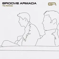 Groove Armada - The Remixes - Groove Armada