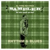 El Toro Sampler - RHYTHM & BLUES