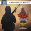 Classics at the Movies: War album lyrics, reviews, download