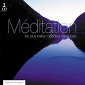 Méditation: Les plus belles mélodies classiques artwork