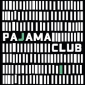 Pajama Club - These Are Conditions