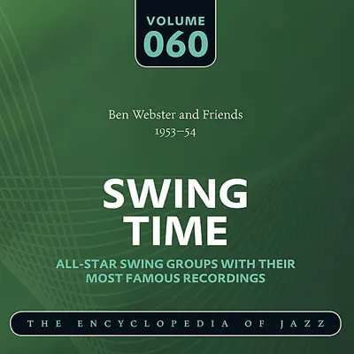 Ben Webster and Friends 1953-54 - Ben Webster Ben Webster and Friends 1953-54 - Ben Webster