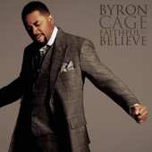 Byron Cage - Faithful to Believe