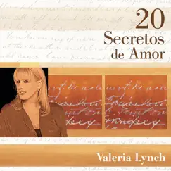20 Secretos de Amor: Valeria Lynch by Valeria Lynch album reviews, ratings, credits