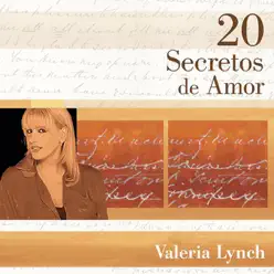 20 Secretos de Amor: Valeria Lynch - Valeria Lynch