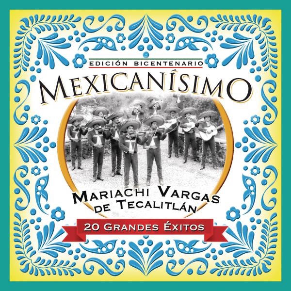 cd Marichi vargas- Mexicanissimo Bicentenario 600x600bf