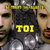 Toi (feat Alias D.) - EP