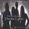 Dim the Lights