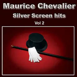 Silver Screen Hits, Vol. 2 - Maurice Chevalier