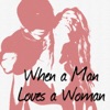 When A Man Loves A Woman, 2010