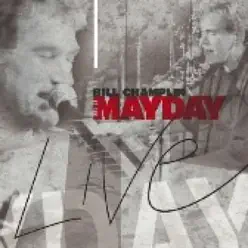 Mayday (Live) - Bill Champlin