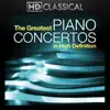 The Greatest Piano Concertos In High Definition album lyrics, reviews, download