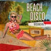 Beach Disco Sessions, Vol. 2