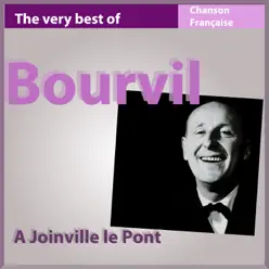 The Very Best of Bourvil - À Joinville le Pont (Chanson française) - Bourvil