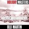 Holiday Masters: Weiße Weihnacht