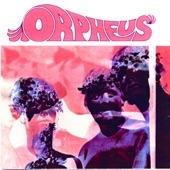 Orpheus - NEVER IN MY LIFE