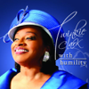 With Humility - Twinkie Clark