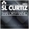 That Dirty Piano - Single album lyrics, reviews, download