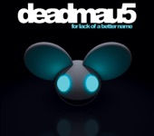 deadmau5 - Strobe (Club Edit)