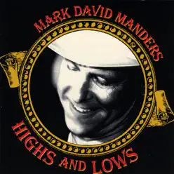 Highs and Lows - Mark David Manders