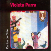 Cantos de Chile - Violeta Parra