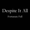 Despite It All