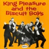 King Pleasure & the Biscuit Boys