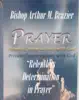 Relentless Determination in Prayer album lyrics, reviews, download