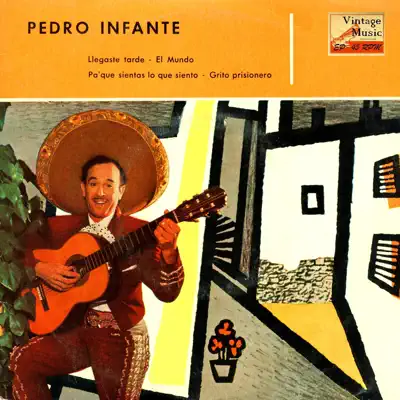 Vintage México Nº 54 - EPs Collectors. "Pa Que Sientas Lo Que Siento" - Pedro Infante