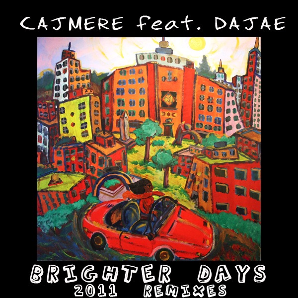 Brighter Days 2011 Remixes