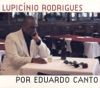 Lupicínio Rodrigues por Eduardo Canto