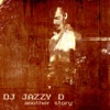 DJ Jazzy D - Lady Soul (feat. Kurt)
