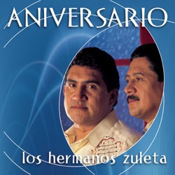Los Hermanos Zuleta - La Que Te Hizo el Dos