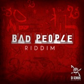 Bad People Riddim artwork