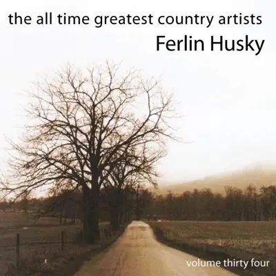 All Time Greatest Country Artists (Volume 34) - Ferlin Husky