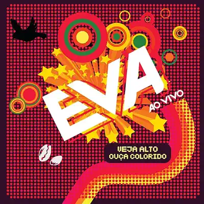 Veja Alto, Ouça Colorido - Banda Eva