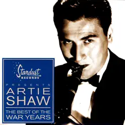 The Best of the War Years - Artie Shaw